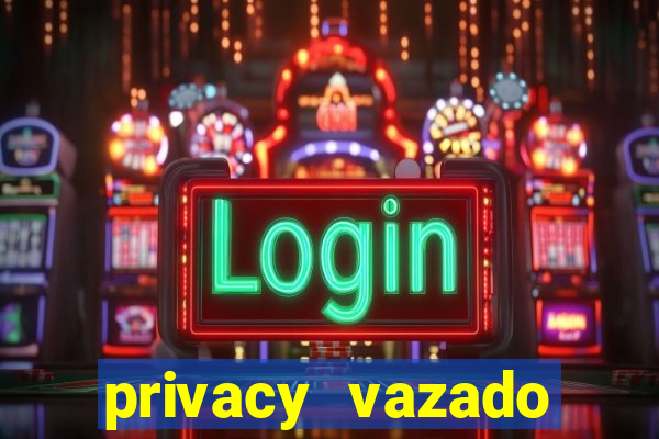 privacy vazado belle belinha